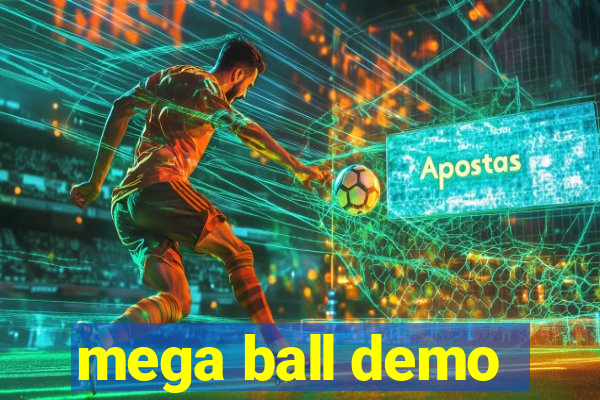 mega ball demo